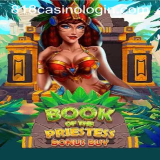 Exploring the Mystical World of BookOfThePriestess at 818casino