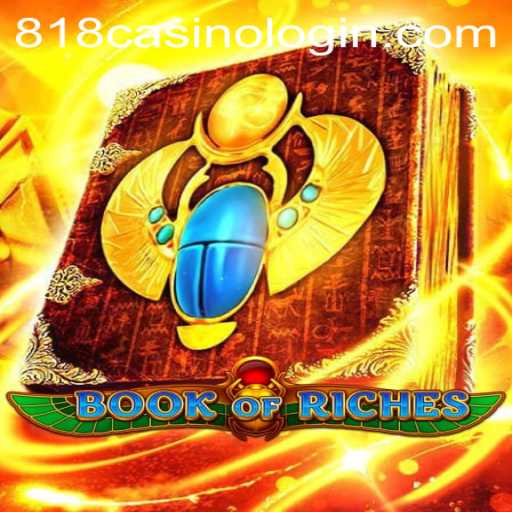 Exploring the World of BookofRiches: A Dive into the 818casino Universe