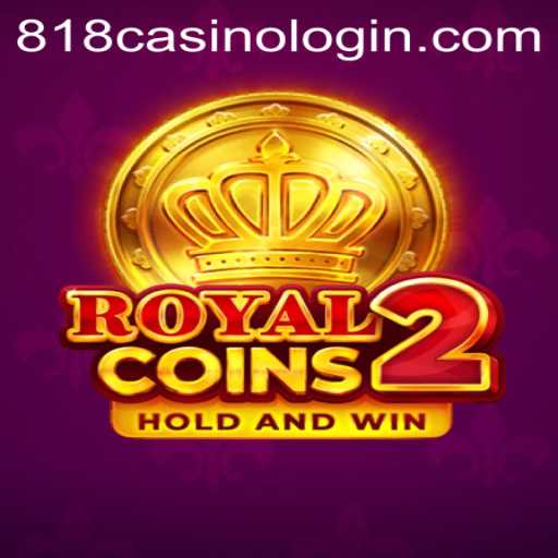 Exploring the Exciting World of RoyalCoins2: A Casino Adventure with 818casino
