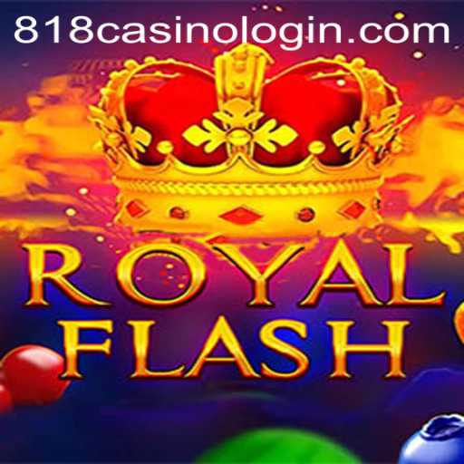 Unveiling RoyalFlash: The Latest Sensation in 818casino