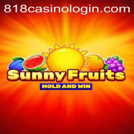 Exploring SunnyFruits: A Juicy Experience at 818casino