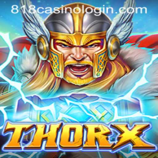 Discover the Thrill of ThorX at 818casino